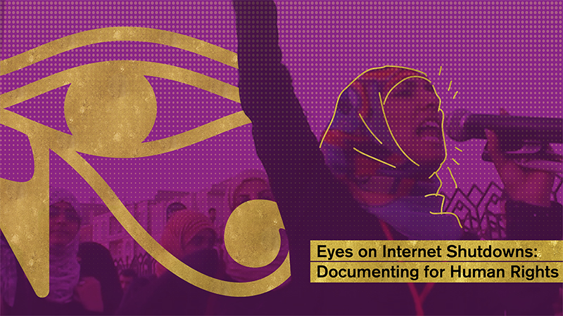 Eyes on Internet Shutdown